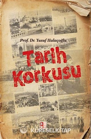 Tarih Korkusu