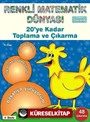 20'ye Kadar Toplama ve Çıkarma / Renkli Matematik Dünyası 8. Kitap