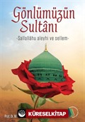 Gönlümüzün Sultanı (s.a.v)