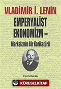 Emperyalist Ekonomizm - Marksizmin Bir Karikatürü