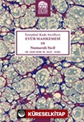 İstanbul Kadı Sicilleri Eyüb Mahkemesi 19 Numaralı Sicil (H.1028-1030/M.1619-1620)