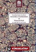 İstanbul Kadı Sicilleri İstanbul Mahkemesi 18 Numaralı Sicil (H.1086-1087/M. 1675-1676)