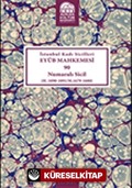 İstanbul Kadı Sicilleri Eyüb Mahkemesi 90 Numaralı Sicil (H.1090-1091/M.1679-1680)