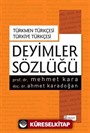 Türkmen Türkçesi Türkiye Türkçesi Deyimler Sözlüğü