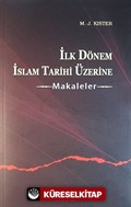 İlk Dönem İslam Tarihi Üzerine Makaleler