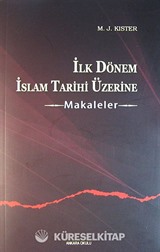 İlk Dönem İslam Tarihi Üzerine Makaleler