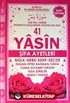 41 Yasin Şifa Ayetleri Türkçe-Arapça-Türkçe Okunuşlu (Kod:Ayfa101)