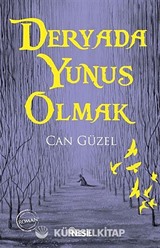 Deryada Yunus Olmak