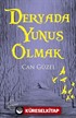 Deryada Yunus Olmak