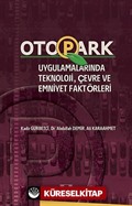 Otopark Uygulamalarında Teknoloji, Çevre ve Emniyet Faktörleri