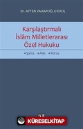 Karşılaştırmalı İslam Milletlerarası Özel Hukuku