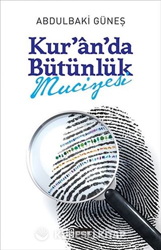 Kur'an'da Bütünlük Mucizesi