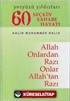 60 Seçkin Sahabe Hayatı (Karton Kapak)