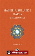 Hanefi Usulünde Hadis - Debusi Örneği