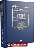 Osmanlı İmparatorluğu'nda Devlet ve Ekonomi (Ciltli)