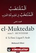 el-Muntedab mine'l-Muntehab fi Ta'limi Lügati'l-Arab (Arapça Sarf-Nahiv Uygulamalı Kitap)