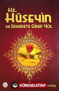 Hz.Hüseyin ve Şehadete Giden Yol