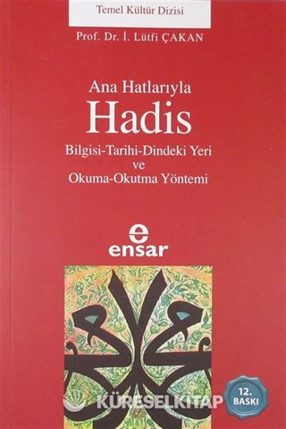 Ana Hatlarıyla Hadis