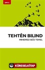 Tehten Bilind