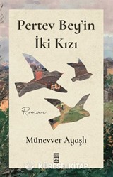 Pertev Bey'in İki Kızı