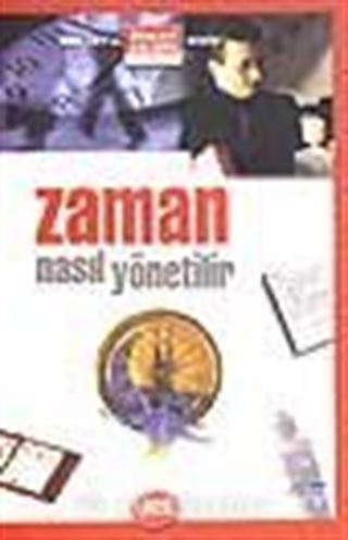 Zaman Nasıl Yönetilir / Ron Fry