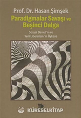 Paradigmalar Savaşı ve Beşinci Dalga