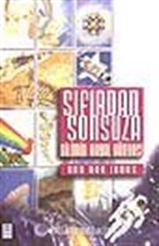 Sıfırdan Sonsuza / Bilimin Hayal Dünyası