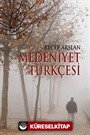 Medeniyet Türkçesi