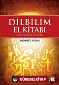 Dilbilim El Kitabı - Temel Kavramlar ve Konular
