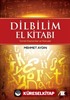 Dilbilim El Kitabı - Temel Kavramlar ve Konular