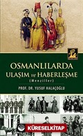 Osmanlılarda Ulaşım ve Haberleşme (Menziller)