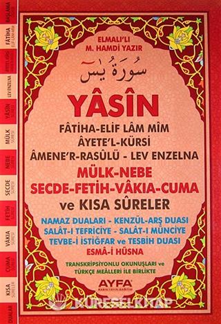 Yasin Mülk-Nebe-Secde-Fetih-Vakıa-Cuma ve Kısa Sureler Transkripsiyonlu Okunuşları ve Türkçe Mealleri ile Birlikte (Orta Boy) (Kod:Ayfa091)