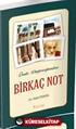 Ömür Dağarcığımdan Birkaç Not