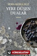 Yere Düşen Dualar