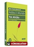 Adabü'l Müridin Yol Ahlakı