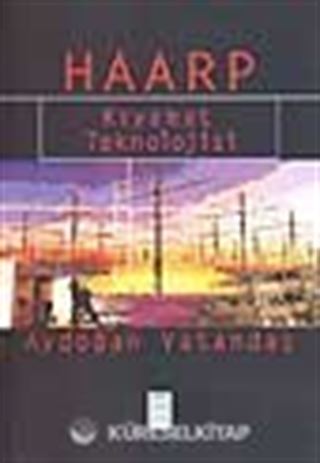 Haarp / Kıyamet Teknolojisi