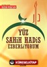 Yüz Sahih Hadis Ezberliyorum