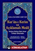 Kuran-ı Kerim ve Açıklamalı Meali Satır Arası Türkçe Okunuşlu Küçük Boy 3'lü Meal (Kod : 058)