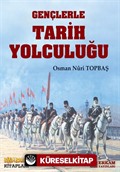 Gençlerle Tarih Yolculuğu