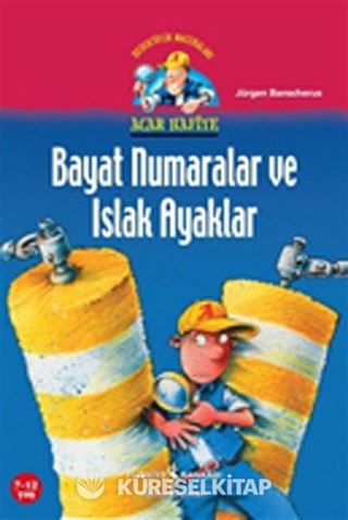 Bayat Numaralar ve Islak Ayaklar / Acar Hafiye