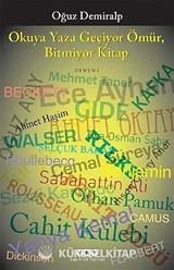 Okuya Yaza Geçiyor Ömür Bitmiyor Kitap