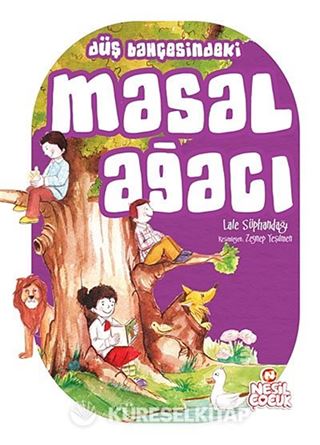 Düş Bahçesindeki Masal Ağacı