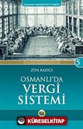 Osmanlı'da Vergi Sistemi / Osmanlı Medeniyeti Tarihi -5