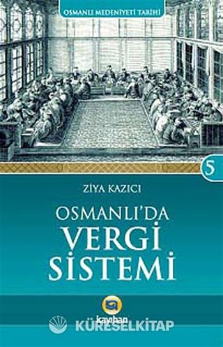 Osmanlı'da Vergi Sistemi / Osmanlı Medeniyeti Tarihi -5