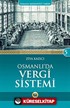 Osmanlı'da Vergi Sistemi / Osmanlı Medeniyeti Tarihi -5