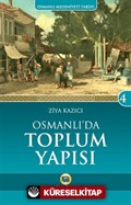 Osmanlı'da Toplum Yapısı / Osmanlı Medeniyeti Tarihi -4