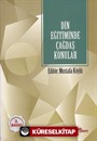 Din Eğitiminde Çağdaş Konular