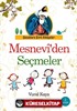 Mesnevi'den Seçmeler / Çocuklara Şiirli Hikayeler