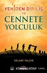 Yeniden Diriliş ve Cennete Yolculuk