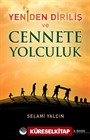 Yeniden Diriliş ve Cennete Yolculuk